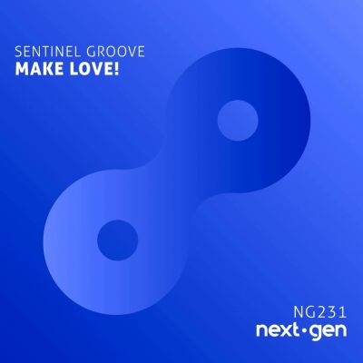 Sentinel Groove - Make Love! (Original Mix) [2024]