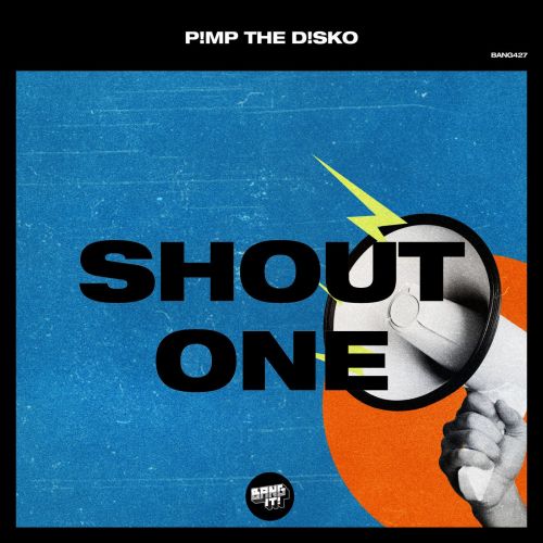 P!mp The D!sko - Shout One; Garcin; Work Me (Extended Mix's) [2024]