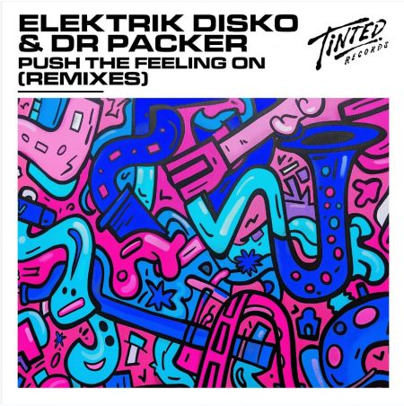 Elektrik Disko & Dr Packer - Push the Feeling On (Disco Extended Remix; Elektrik Disko Dub) [2024]