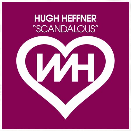 Hugh Heffner - Scandalous (Original Mix) [2024]