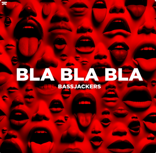 Bassjackers - Bla Bla Bla (Extended Mix).mp3