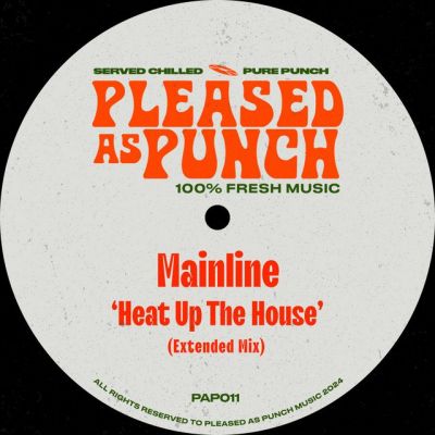 Mainline - Heat Up The House (Extended Mix) [2024]