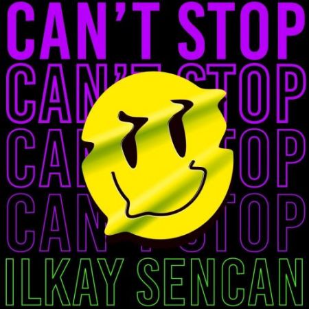 Ilkay Sencan - Can't Stop (Extended Mix) [2024]