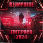 Dj Impulse - Edit Pack #001 [2024]