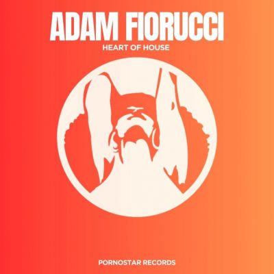 Adam Fiorucci - Heart Of House (Original Mix) [2024]