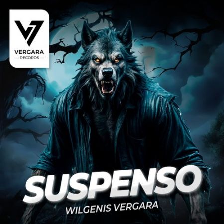 Wilgenis Vergara - Suspenso (Original Mix) [2024]