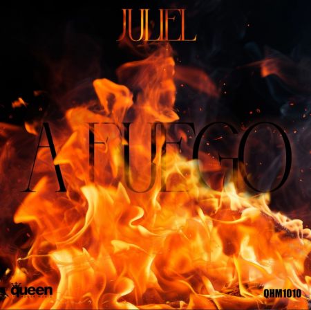 Juliel - A Fuego (Original Mix) [2024]