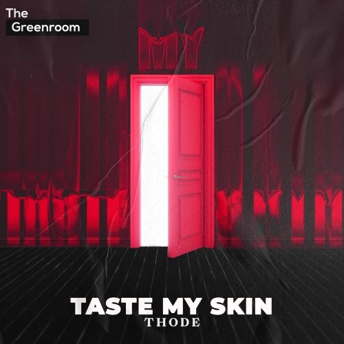 Thode - Taste My Skin (Extended Mix)