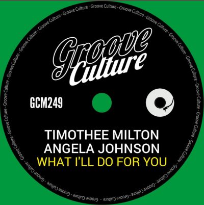 Timothee Milton, Angela Johnson - What Ill Do For You (Vocal Mix; New York Deep Mix) [2024]