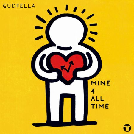 Gudfella - Mine 4 All Time (Extended) [2024]