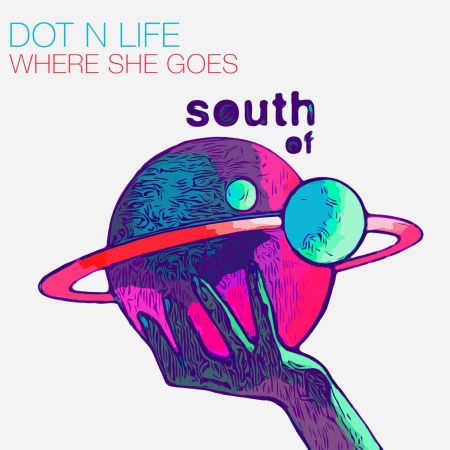 Dot N Life - Where She Goes (Original Mix) [2024]