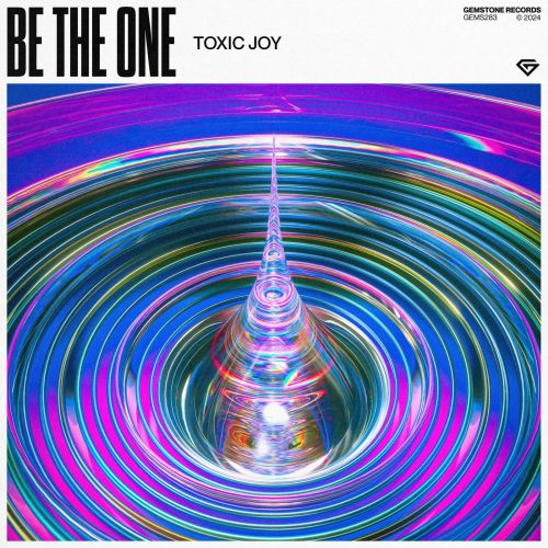 Toxic Joy - Be The One (Extended Mix) [2024]