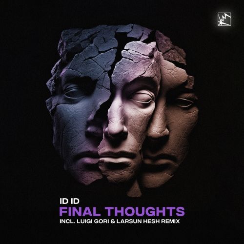 Id Id - Final Thoughts (Original; Luigi Gori & Larsun Hesh Remix's) [2024]