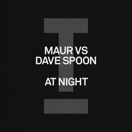 Maur vs Dave Spoon - At Night (Extended Mix) [2024]