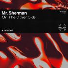 Mr. Sherman - On The Other Side (Extended Mix) [2024]