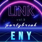 Link & Eny - Partybreak Pack Vol.3 [2024]