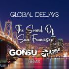 Global Deejays - The Sound Of San Francisco (GonSu x Jenia Smile & Ser Twister Extended Remix) [2024]