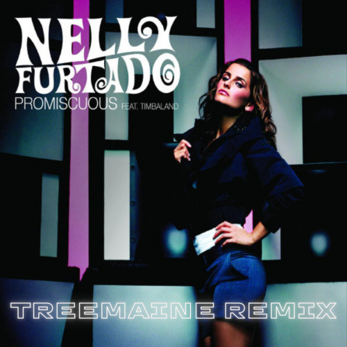 Nelly Furtado ft. Timbaland - Promiscuous (TREEMAINE Remix).mp3