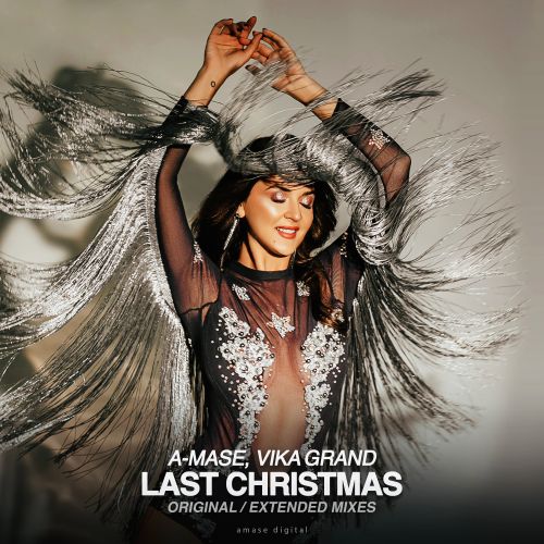 A-Mase, Vika Grand - Last Christmas (Original Mix).mp3