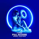 A-Mase - Full Access (Original; Radio mixes) [2025]