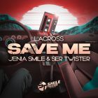 LaCross - Save Me (Jenia Smile & Ser Twister Extended Remix) [2024]