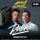 Dabro - - (Chad Remix) [2024]