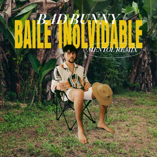 BAD BUNNY - BAILE INoLVIDABLE (Mentol Remix).mp3