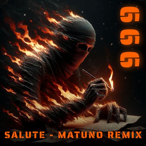 666 - Salute (Matuno Radio Remix).mp3