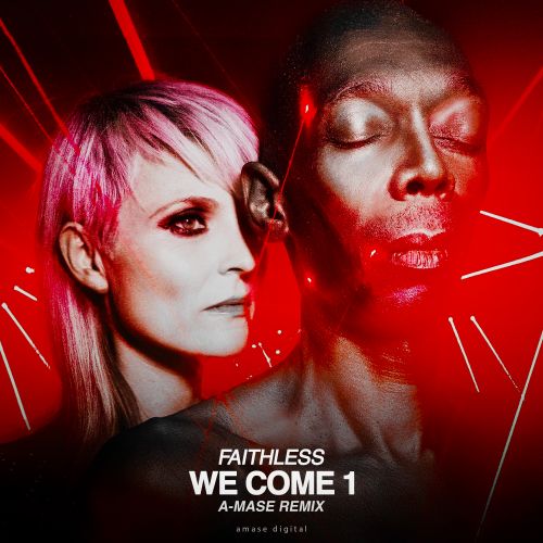 Faithless - We Come 1 (A-Mase Radio Remix).mp3