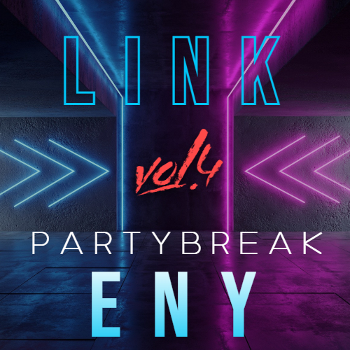 Link & Eny - Partybreak Pack Vol.4 [2025]