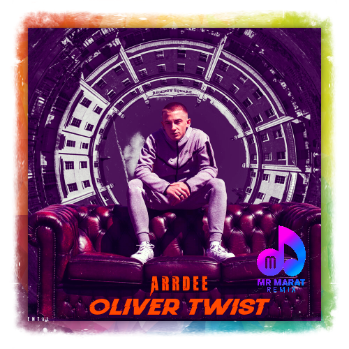 ArrDee - Oliver Twist (Mr Marat Remix) [2025].mp3