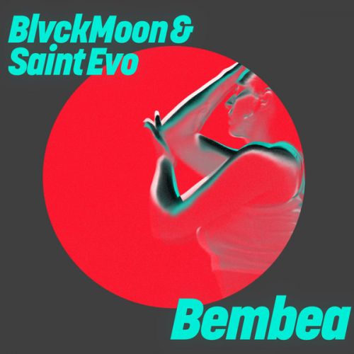 Blvckmoon & Saint Evo - Bembea (Original Mix) [2025]