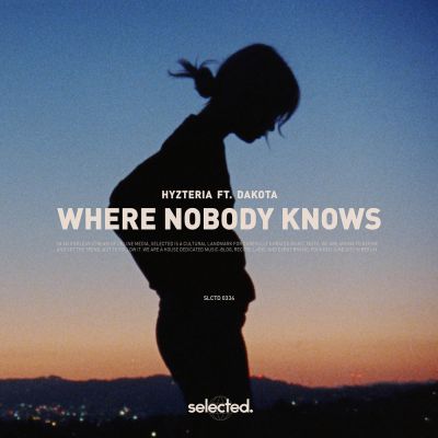 Hyzteriac Ft.Dakota - Where Nobody Knows (Extended Mix).mp3