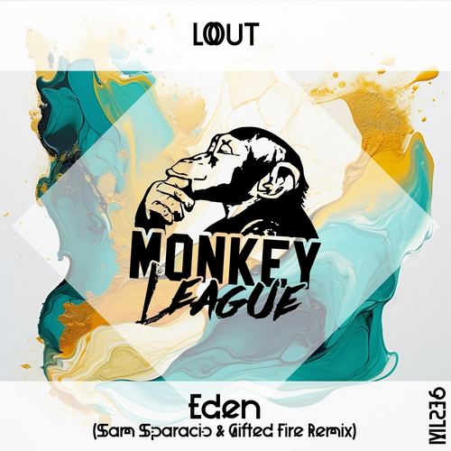 Lout - Eden (Sam Sparacio & Gifted Fire Remix) [2025]