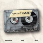 Damante, Feb, Usai - Parole Parole (Extended Mix) [2025]