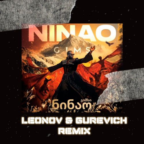 GIMS - NINAO  ( Leonov & Gurevich Afro House Remix).mp3