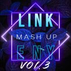 Link & Eny - Mash Up Pack Vol.3 [2025]