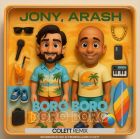 Jony, Arash -   (Boro Boro) (Colett Remix) [2025]