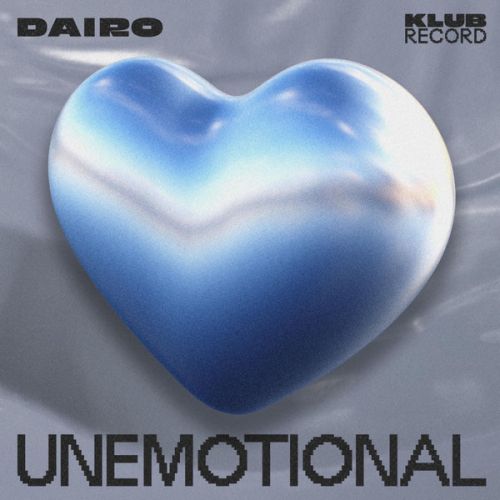 Dairo - Unemotional (Extended) [2025]