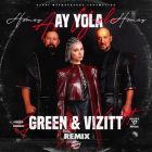 Ay Yola - Homay (Green & Vizitt Remix) [2025]