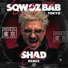Sqwoz Bab  Tokyo (Shad Remix) [2025]