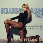 Pitchugin - Klubbmash #27 [2025]