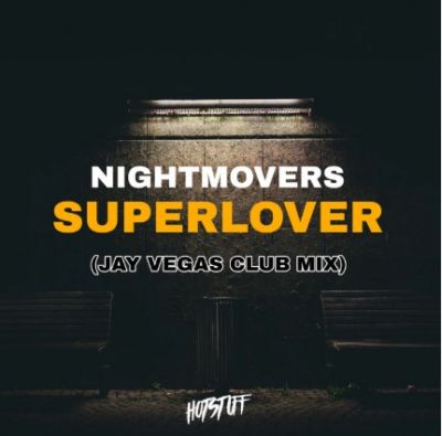 Nightmovers - Superlover (Jay Vegas Club Mix) [2025]