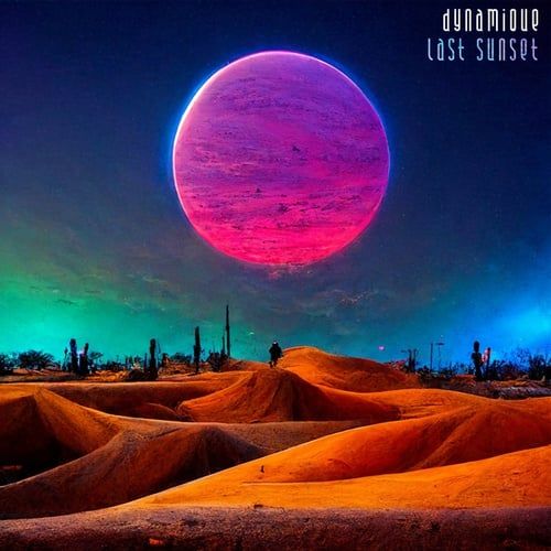 Dynamique - Last Sunset (Original Mix) [2022]
