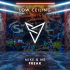 Mike & Me - Freak (Extended Mix) [2025]