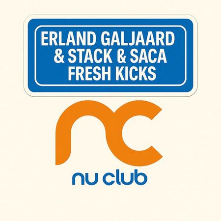 Stack & Saca, Erland Galjaard - Fresh Kicks (Original Mix) [2025]