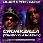 Lil Jon & Petey Pablo - Crunkzilla (Johnny Clash Remix) [2025]