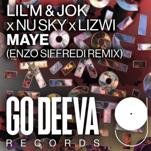 Lil'm & Jok Feat. Nu Sky & Lizwi - Maye (Enzo Siffredi Extended Remix) [2025]