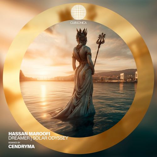 Hassan Maroofi - Dreamer; Solar Odyssey (Extended Mix's; Cendryma Extended Mix) [2025]