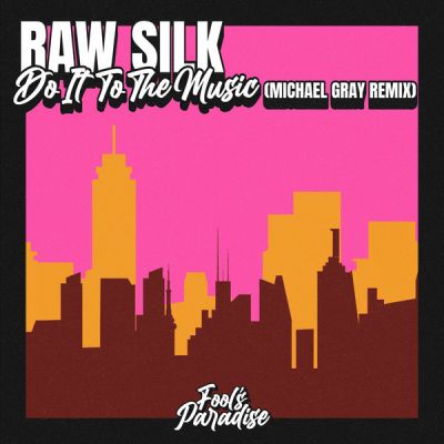 Raw Silk - Do It To The Music (Michael Gray Extended Mix) [2024]